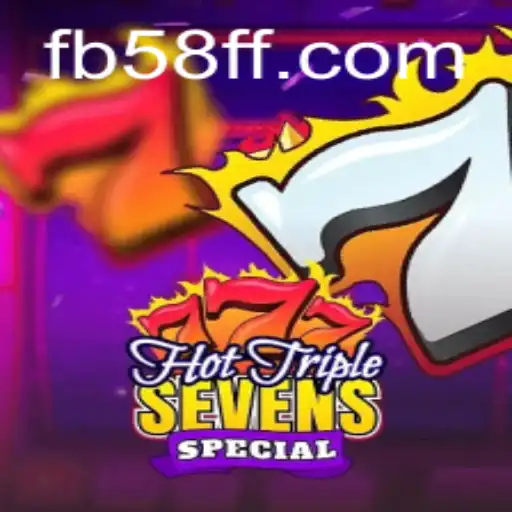 Dive into the Exciting World of HotTripleSevensSpecial