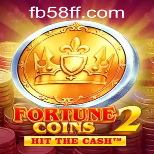 Exploring the Exciting World of FortuneCoins2 and 58FF.COM
